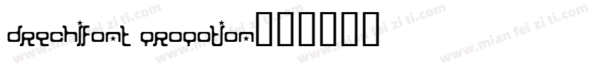 drechifont Propotion字体转换